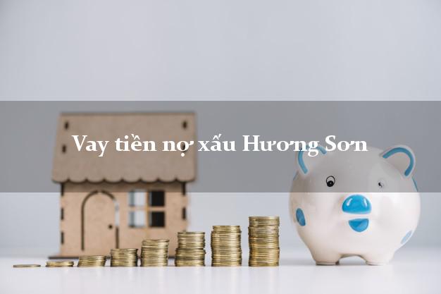 Vay tiền nợ xấu Hương Sơn Hà Tĩnh