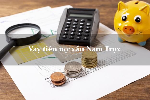 Vay tiền nợ xấu Nam Trực Nam Định