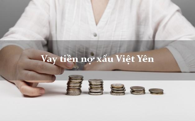 Vay tiền nợ xấu Việt Yên Bắc Giang