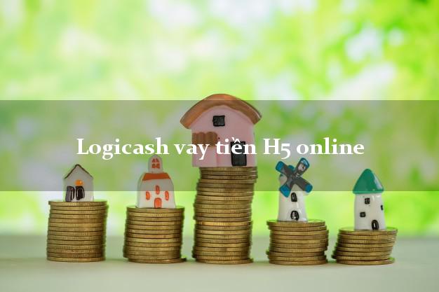Logicash vay tiền H5 online không gặp mặt